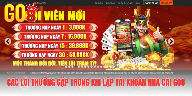 Các lỗi thường gặp trong khi lập tài khoản nhà cái Go8