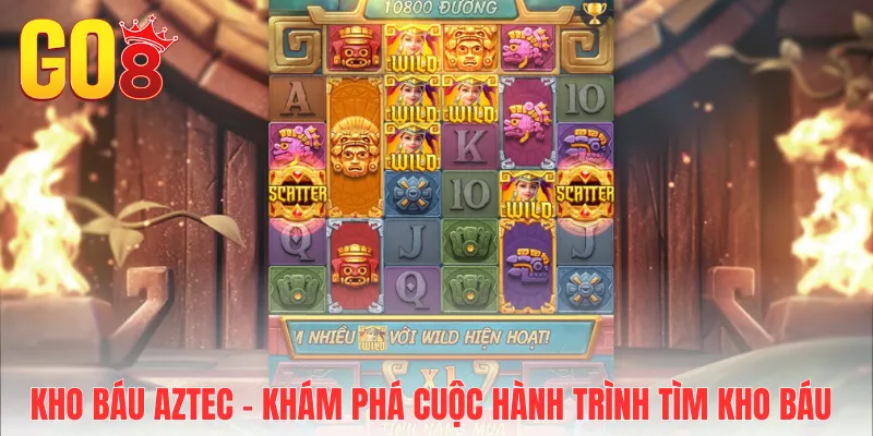 Kho báu Aztec - Khám phá cuộc hành trình tìm kho báu