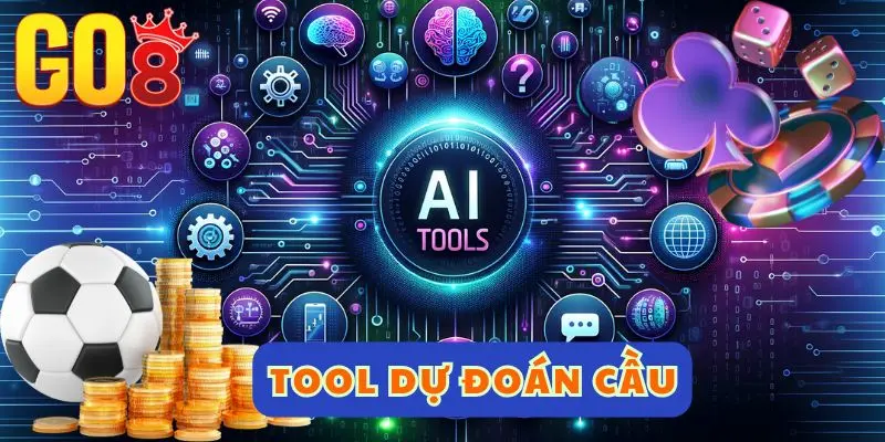 Tool dự đoán cầu